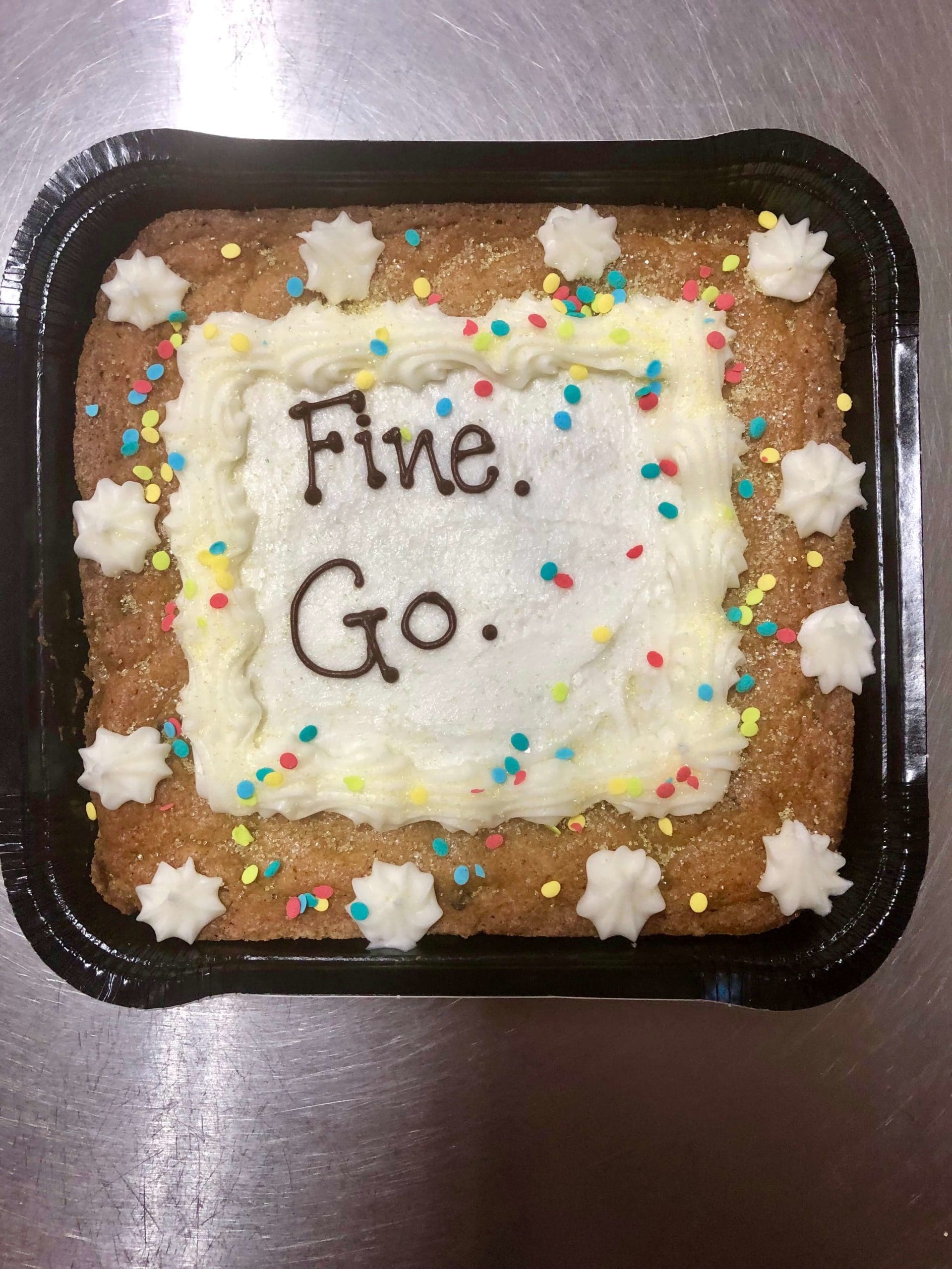 Fine. Go. CookieText